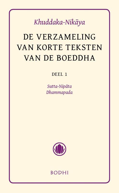 Pali-canon - Sutta Pitaka 15 -  Khuddaka-Nikaya 1 Sutta-Nipata en Dhammapada