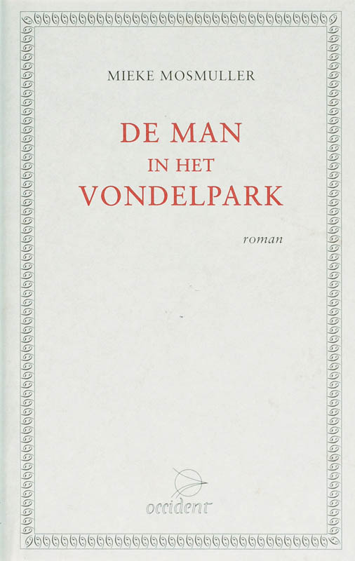 De man in het Vondelpark