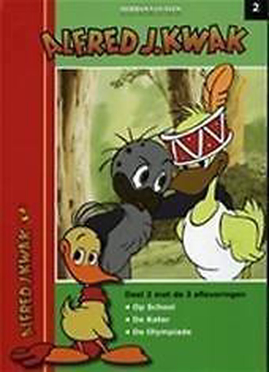 Alfred J. Kwak / Deel 1, episode1-de eieren, 2-het verjaardagsfeestje, 3-Het kroonjuweel / Alfred J. Kwak, complete collectie / 1