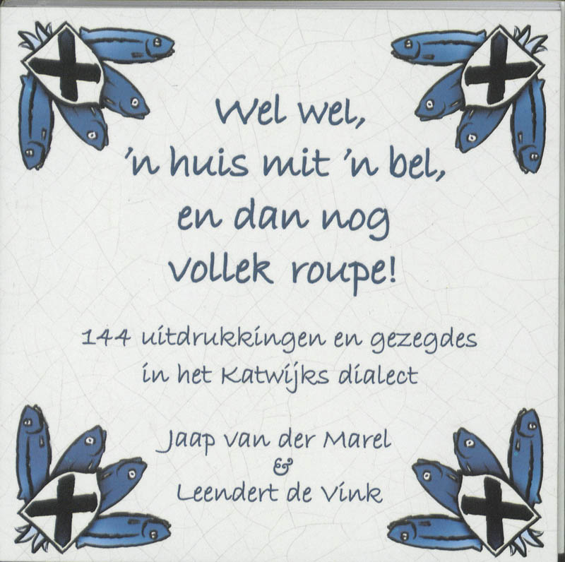 Wel wel, 'n huis mit 'n bel, en dan nog vollek roupe!