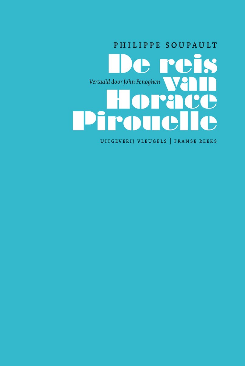 De reis van Horace Pirouelle / Franse reeks