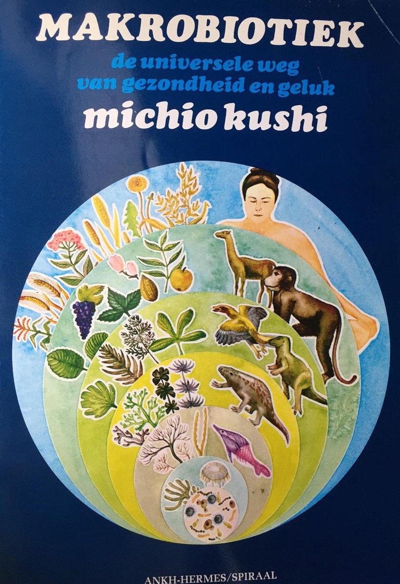 Makrobiotiek universele weg v. gezondheid