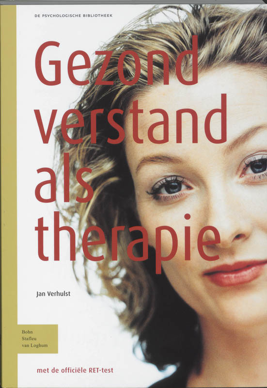 Gezond verstand als therapie / De Psychologische Bibliotheek