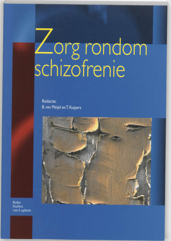 Zorg rondom schizofrenie / Zorg Rondom
