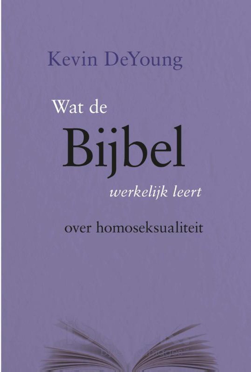 Wat de Bijbel werkelijk leert over homosekualiteit