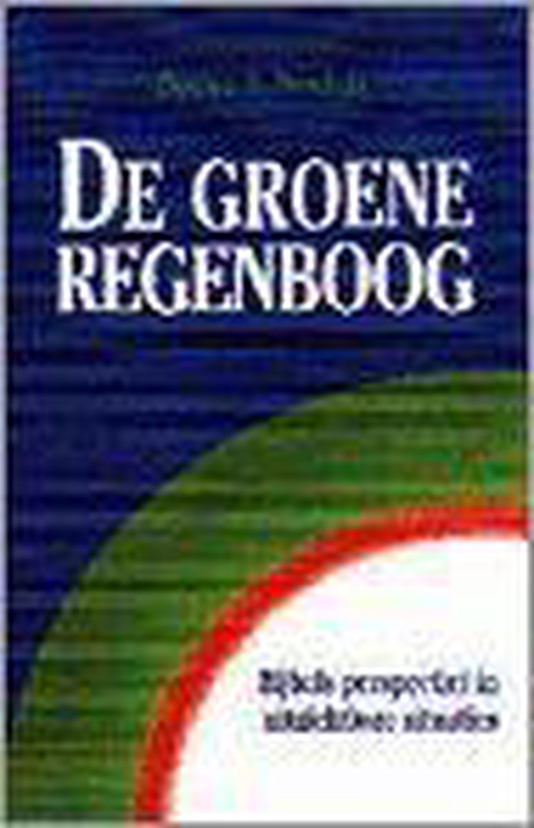 GROENE REGENBOOG, DE