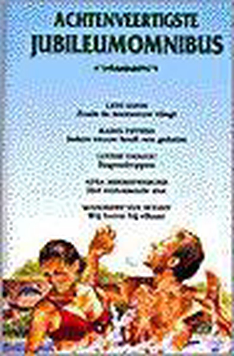 ACHTENVEERTIGSTE JUBILEUMOMNIBUS