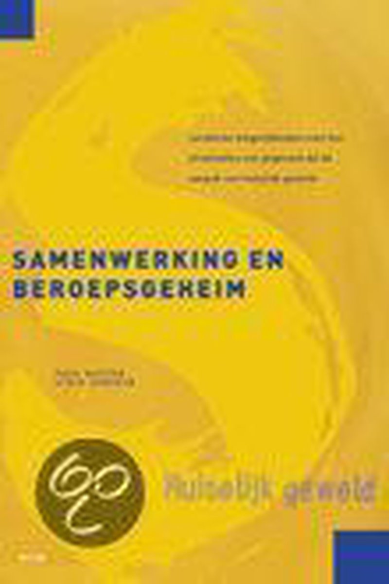 Samenwerking En Beroepsgeheim