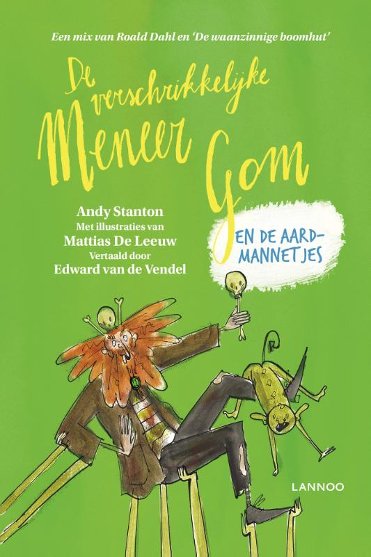 De verschrikkelijke meneer Gom en de aardmannetjes