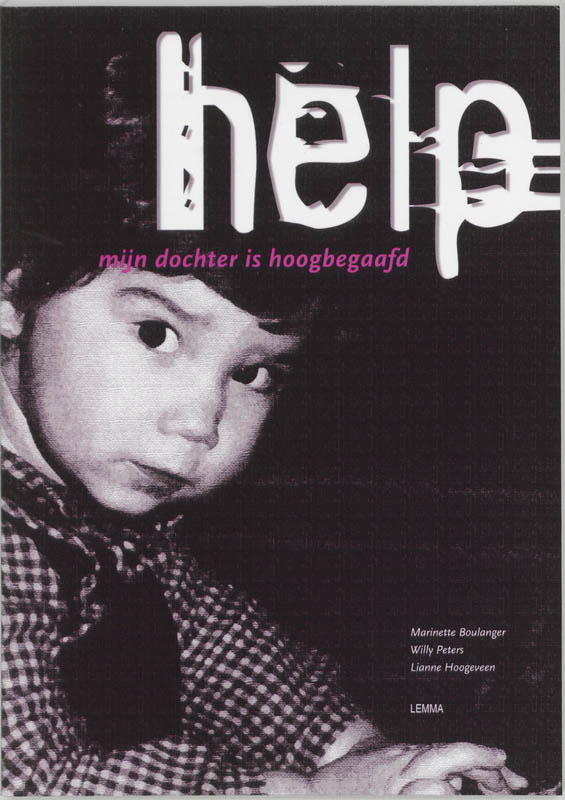 Help, Mijn Dochter Is Hoogbegaafd!