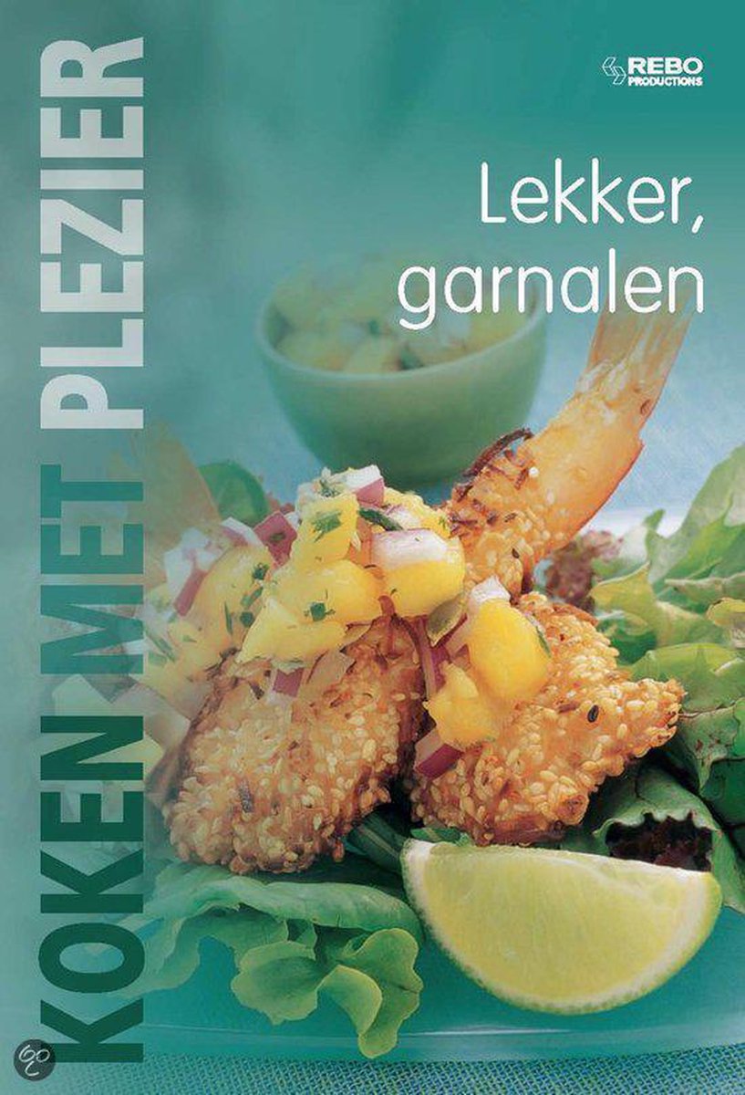 Koken Met Plezier Lekker Garnalen