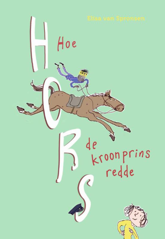 Hoe Hors de kroonprins redde / Hors