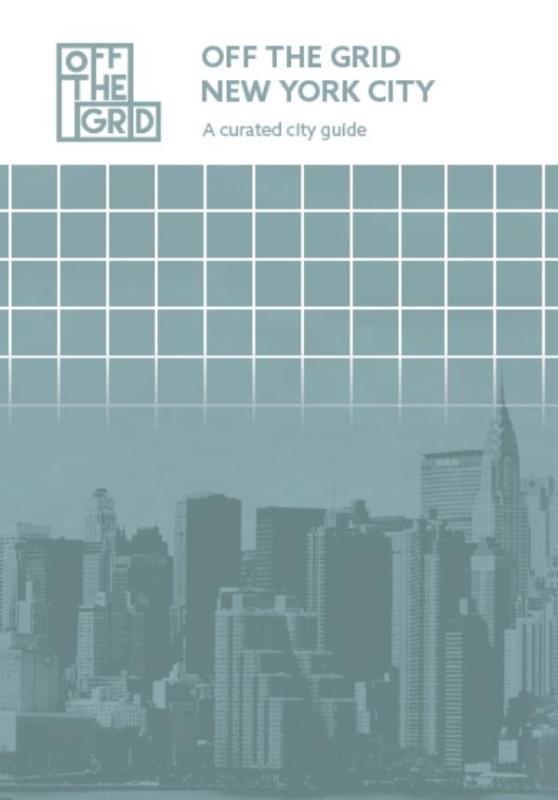 Off the grid guides - Off the grid New York City