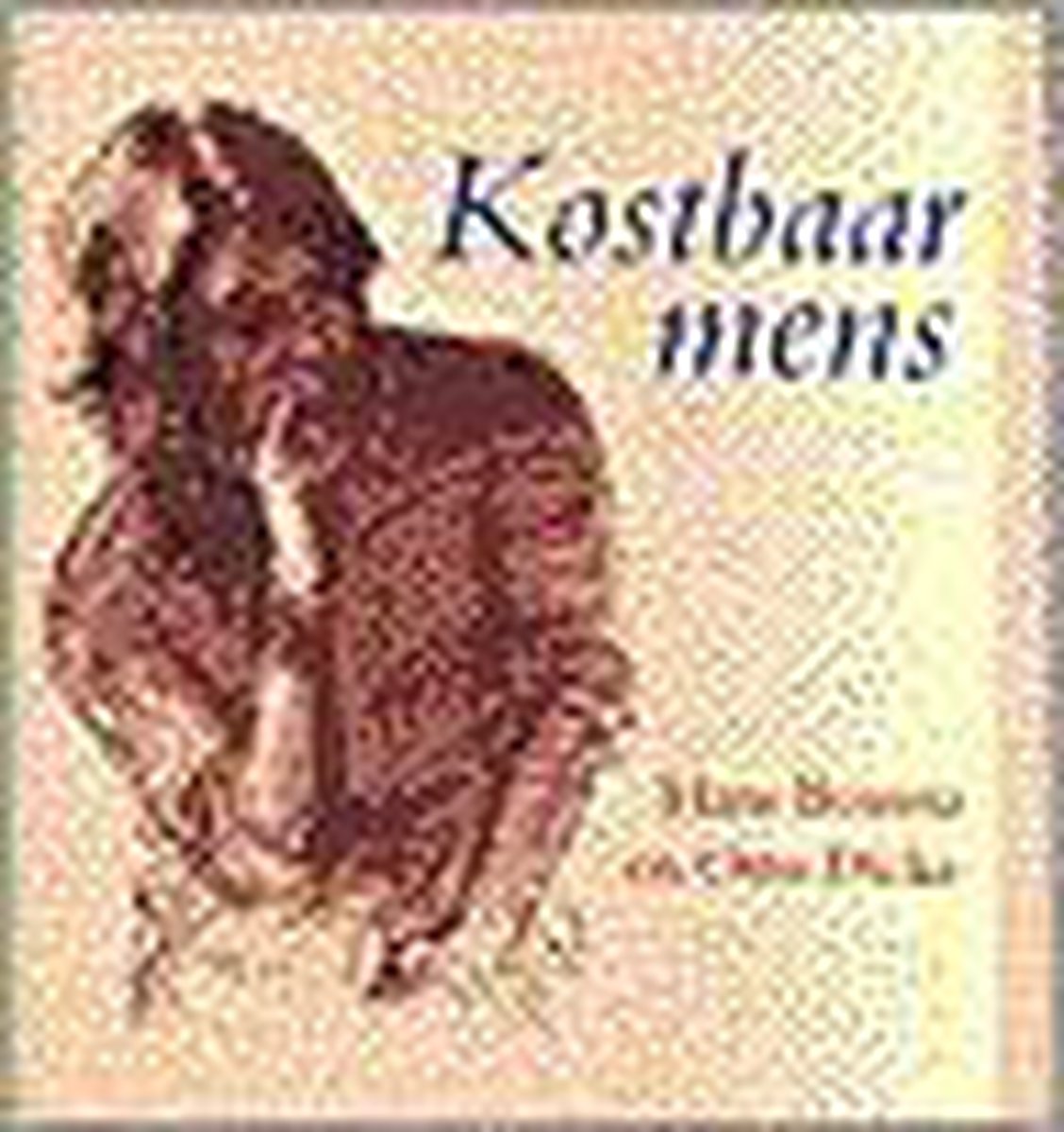 Kostbaar Mens