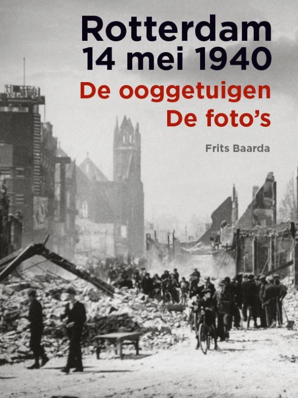 Rotterdam 14 mei 1940