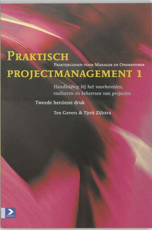 Praktisch projectmanagement / 1 / Praktijkgidsen voor manager en ondernemer