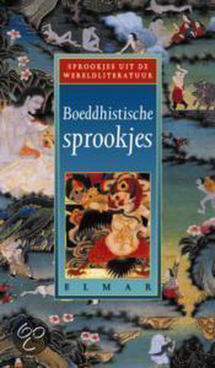 Boeddhistische sprookjes / Sprookjes uit de wereldliteratuur