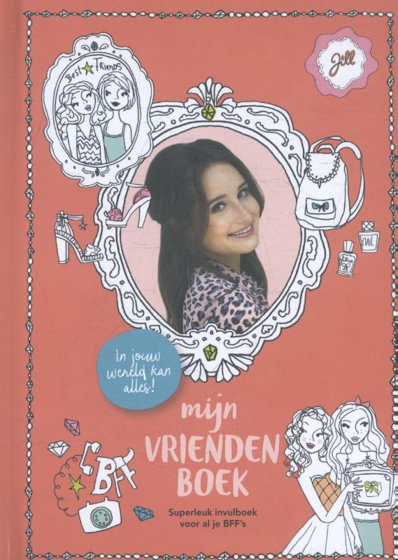 Jill - Mijn vriendenboek: Superleuk invulboek voor al je BFF's