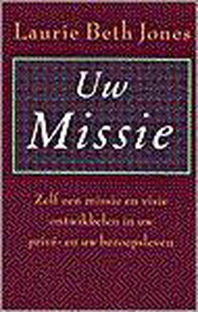 Uw missie