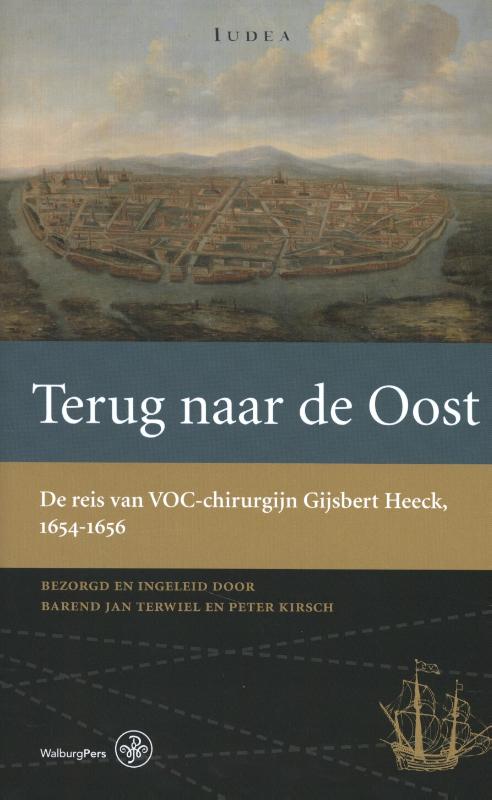 Terug naar de Oost / Werken van de Linschoten-Vereeniging / 115