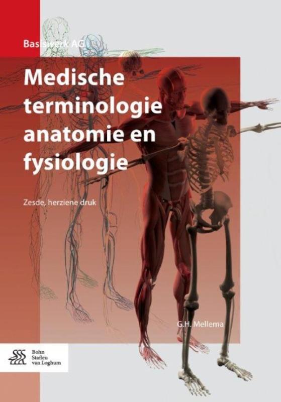 Medische terminologie anatomie en fysiologie / Basiswerk AG