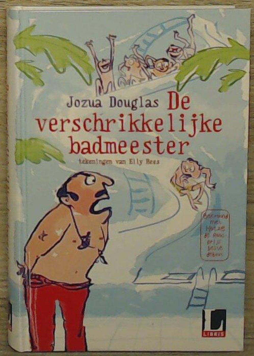 De verschrikkelijke badmeester