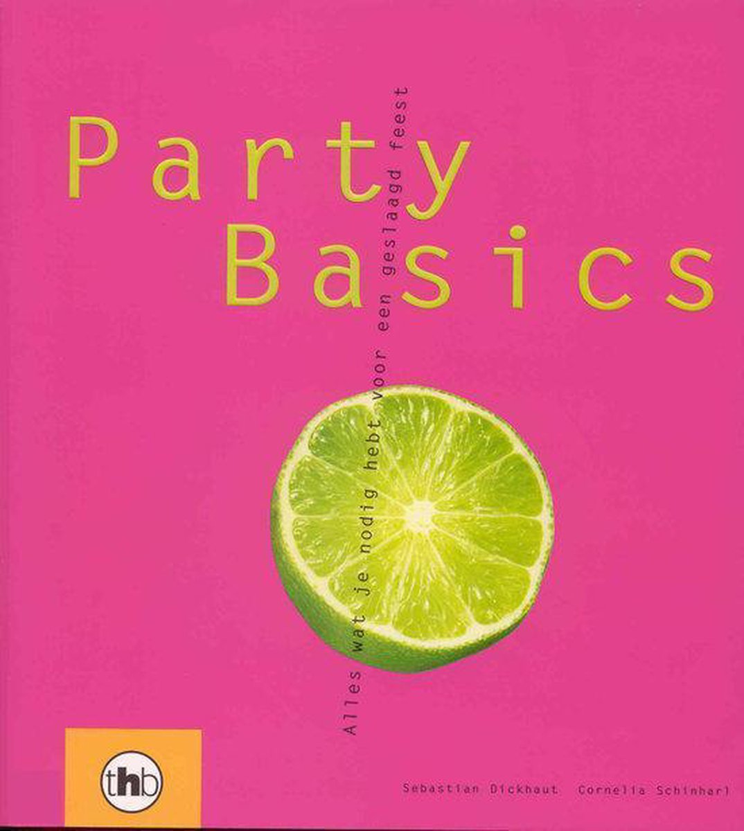 PARTY BASICS