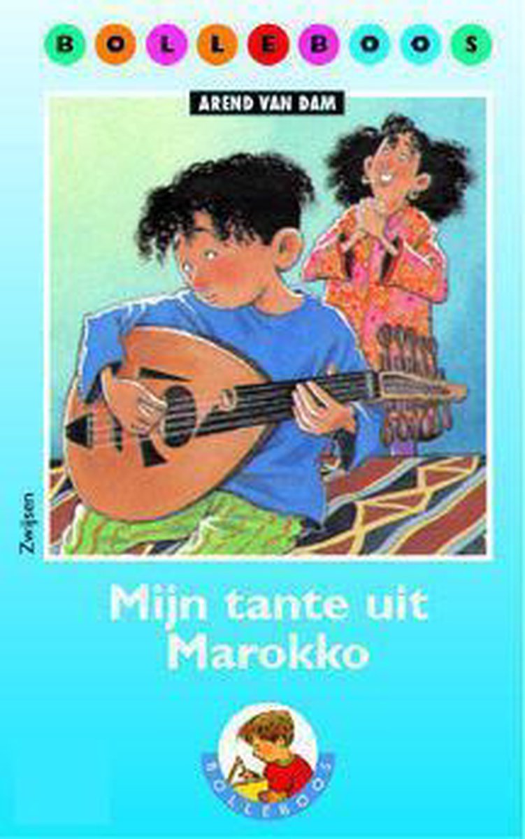 Mijn tante uit Marokko / Bolleboos