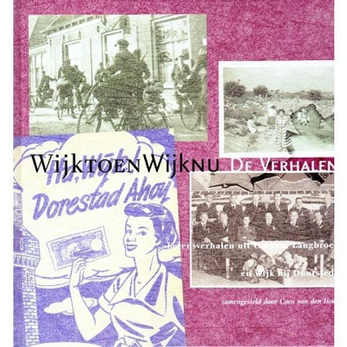 WijkTOENWijkNU, de Verhalen / De Wijkse Bibliotheek / 3