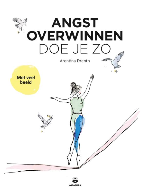 Angst overwinnen doe je zo / Doe je zo