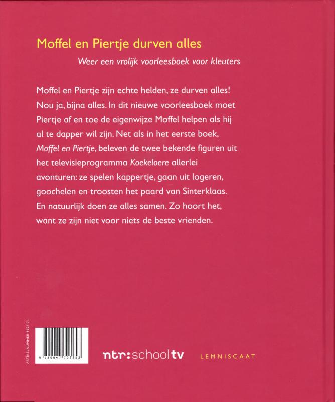 Moffel en Piertje durven alles achterkant