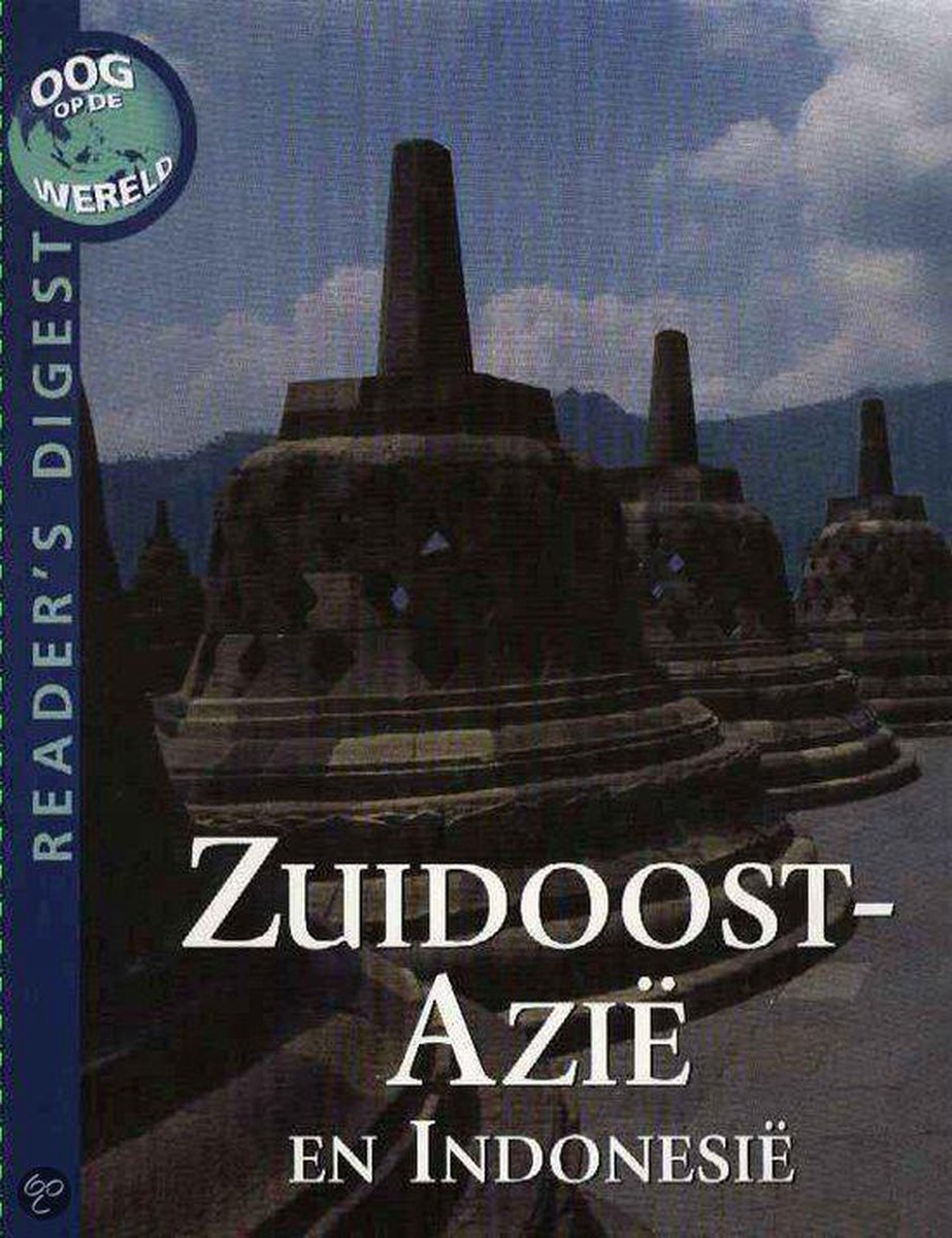 Zuid-oost Azie en Indonesie / Oog op de wereld