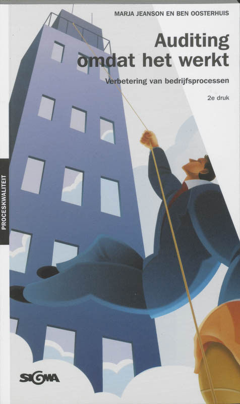 Auditing omdat het werkt / Sigma proces