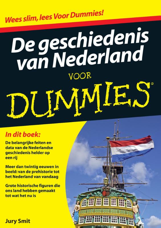 De geschiedenis van Nederland voor Dummies / Voor Dummies