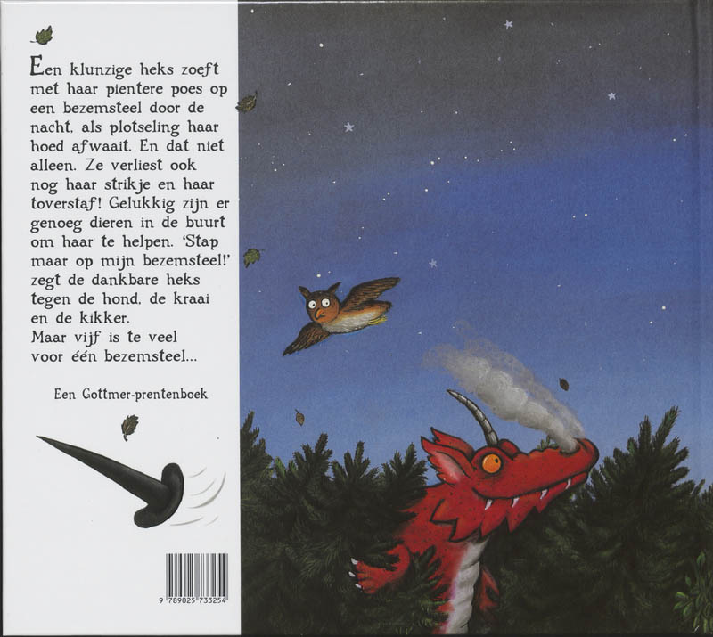 Stap maar op mijn bezemsteel achterkant