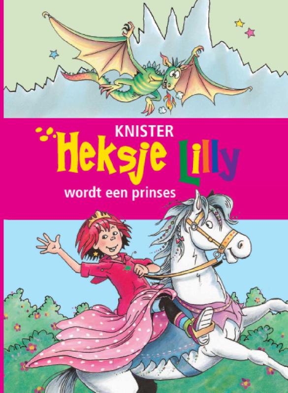 Heksje Lilly wordt een prinses / Heksje Lilly
