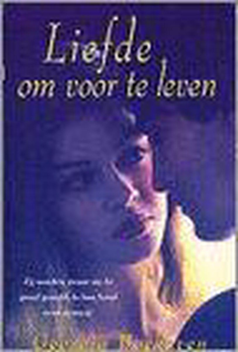 Liefde om voor te leven