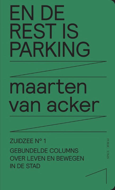 En de rest is parking / Zuidzee / 1
