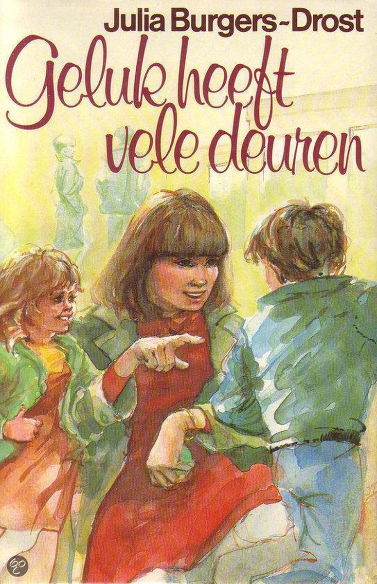 Geluk heeft vele deuren / Jacomien-trilogie