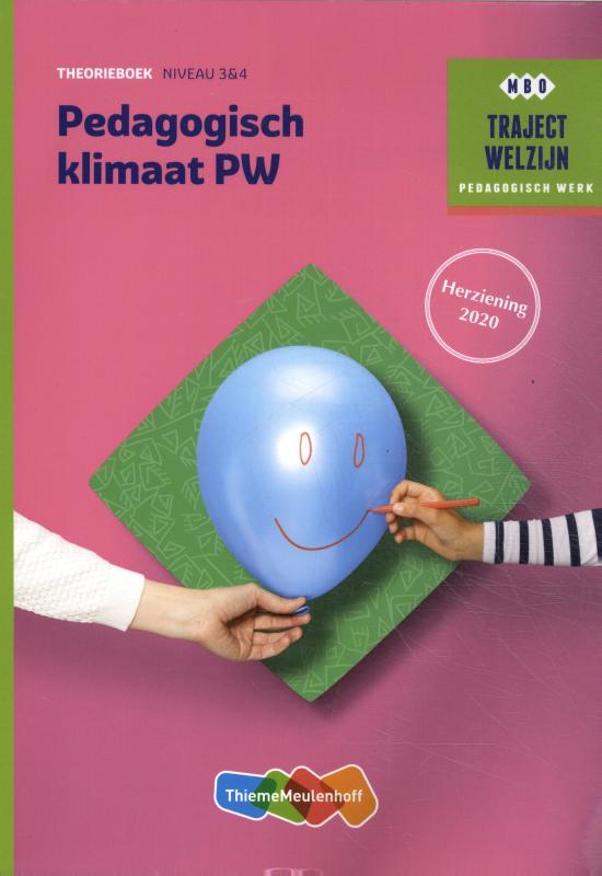 Pedagogisch klimaat PW / Niveau 3 & 4 / Theorieboek / Traject Welzijn