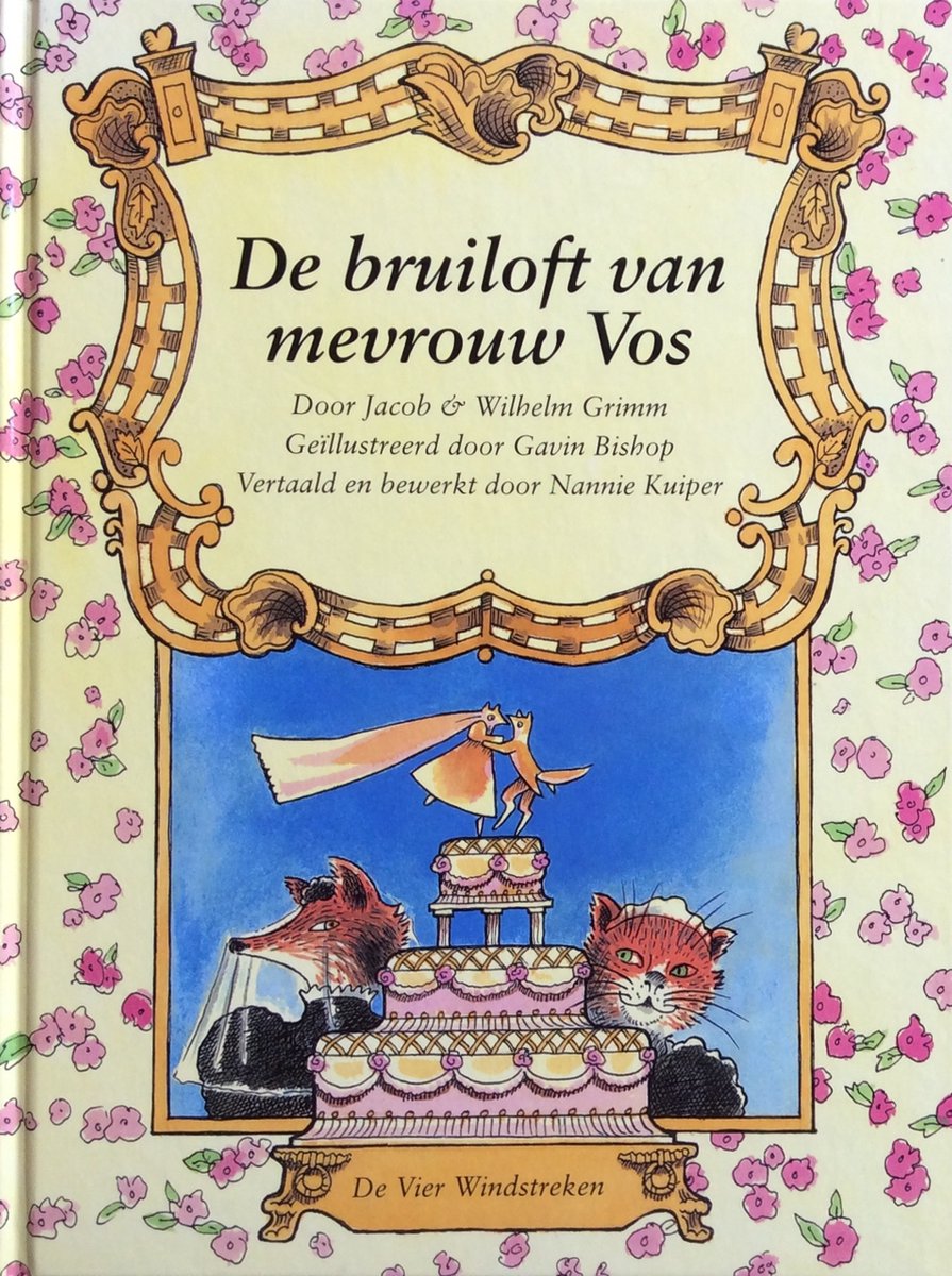 De bruiloft van mevrouw Vos / Een Vier Windstreken prentenboek