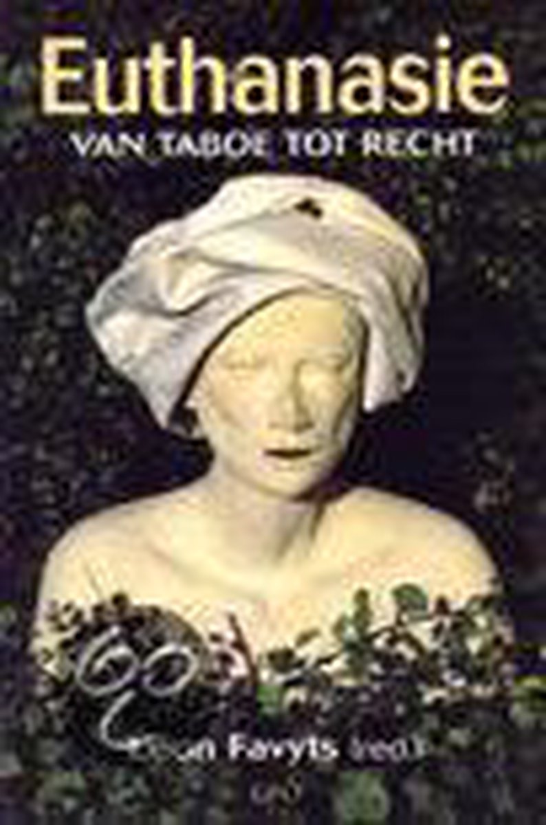 Euthanasie van taboe tot recht / Dossier