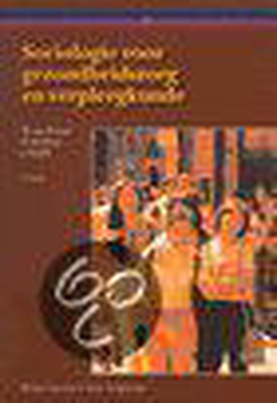 Sociologie Voor Gezondheidszorg En Verpleegkunde