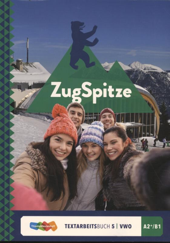 Zugpitze 5 VWO A+/B1 Textarbeitsbuch