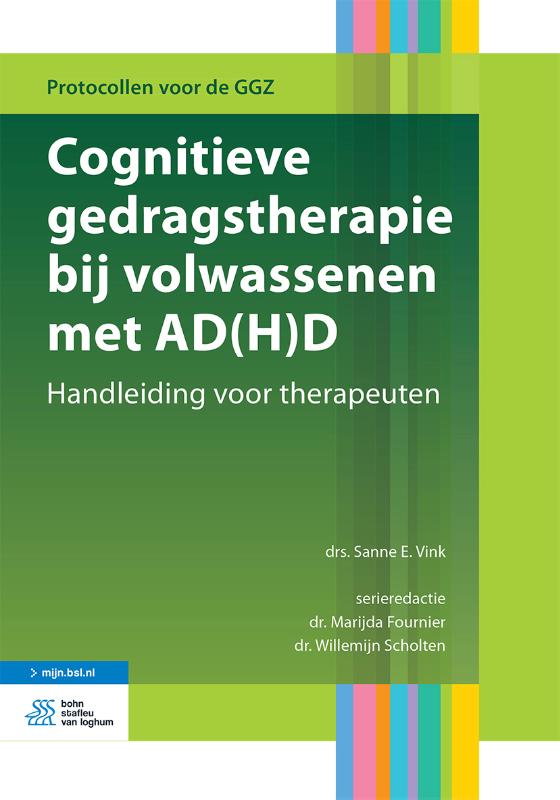 Cognitieve gedragstherapie bij volwassenen met AD(H)D / Protocollen voor de GGZ