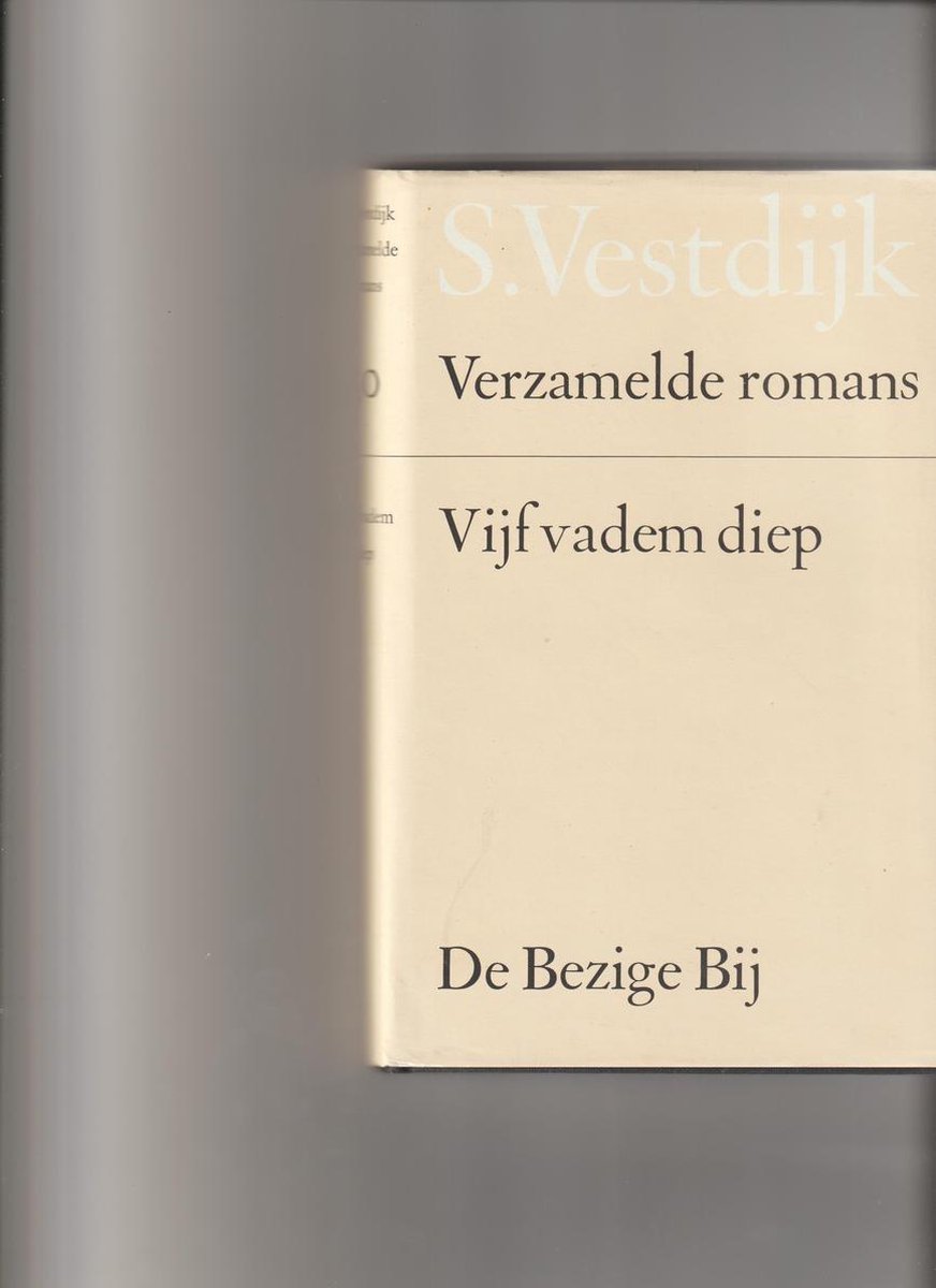 Vijf vadem diep / Verzamelde romans van Simon Vestdijk / 50