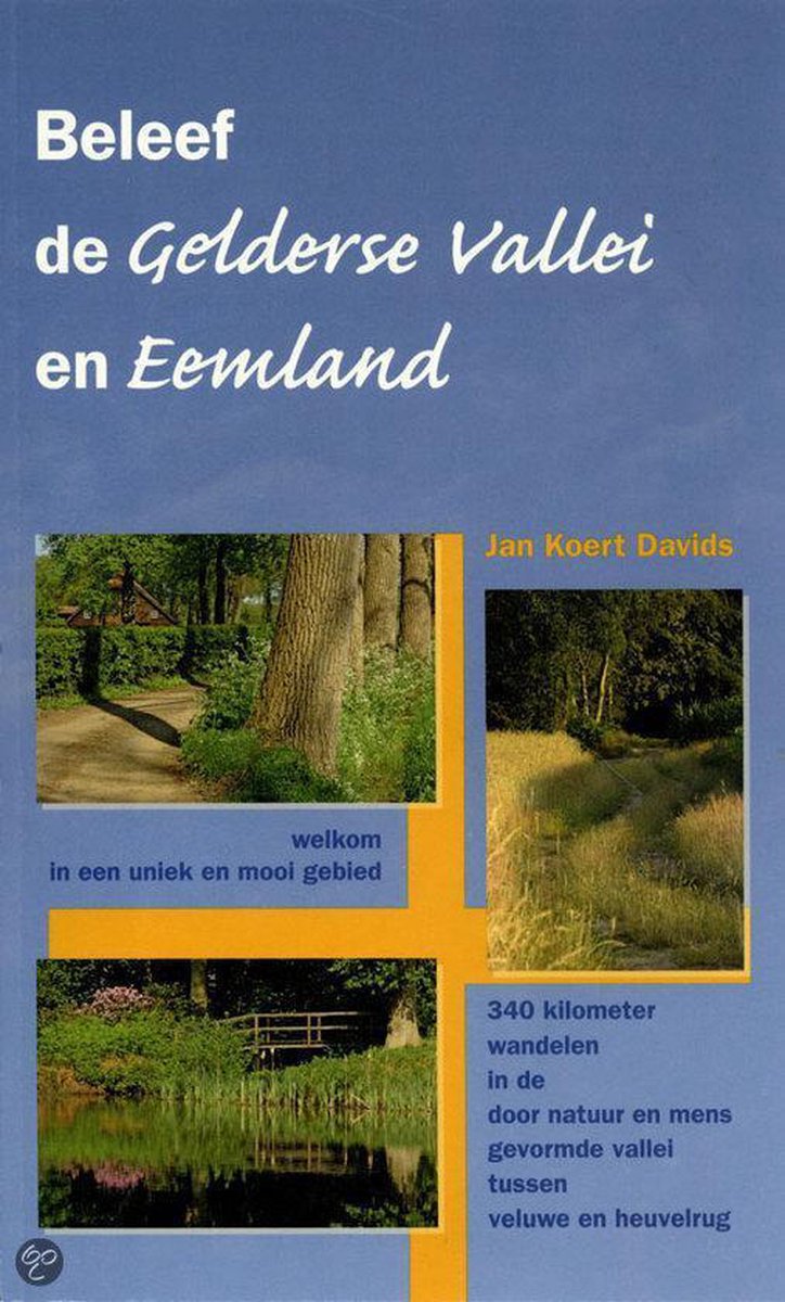 Beleef de Gelderse Vallei en Eemland / Regio-Boek