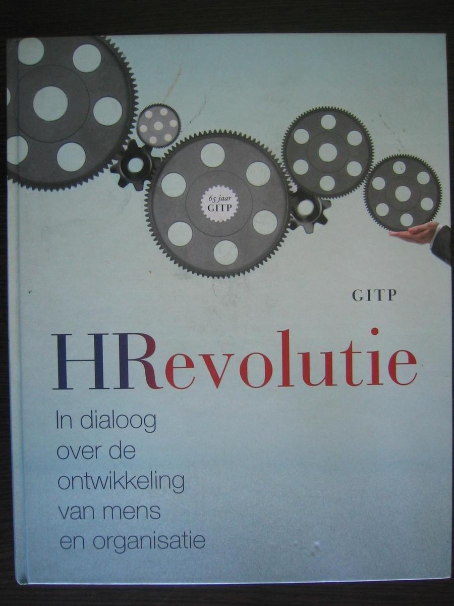 HRevolutie In dialoog over de ontwikkeling van mens en organisatie