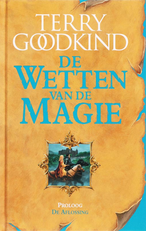 De aflossing / De Wetten van de Magie