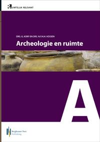 Archeologie en ruimte / Ruimtelijk Relevant / 5A